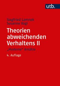 Produktbild: Theorien abweichenden Verhaltens II. "Moderne" Ans&auml;tze