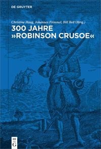 Produktbild: 300 Jahre "Robinson Crusoe"