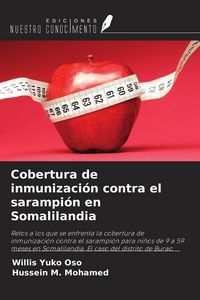 Produktbild: Cobertura de inmunizaci&oacute;n contra el sarampi&oacute;n en Somalilandia