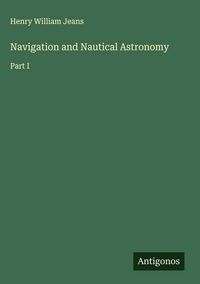 Produktbild: Navigation and Nautical Astronomy