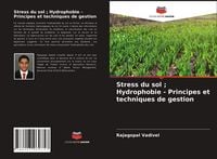 Produktbild: Stress du sol ; Hydrophobie - Principes et techniques de gestion