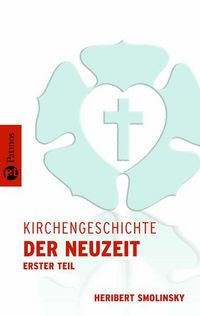 Produktbild: Kirchengeschichte / Kirchengeschichte der Neuzeit I