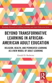 Produktbild: Beyond Transformative Learning in African-American Adult Education