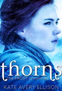 Produktbild: Thorns (The Frost Chronicles, #2)