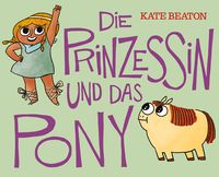 Produktbild: Die Prinzessin und das Pony
