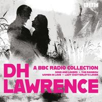 Produktbild: Lawrence, D: D. H. Lawrence: A BBC Radio Collection