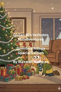 Produktbild: Quilan Bi's Verboten Misadventures Omnibus Trilogy Special Edition