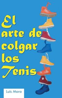 Produktbild: El Arte de Colgar Los Tenis