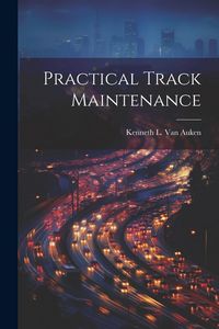 Produktbild: Practical Track Maintenance