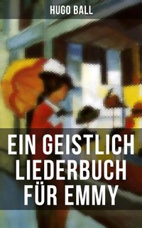 Produktbild: Ein geistlich Liederbuch f&uuml;r Emmy