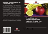 Produktbild: Propri&eacute;t&eacute;s non newtoniennes des concentr&eacute;s de fruits