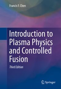 Produktbild: Introduction to Plasma Physics and Controlled Fusion