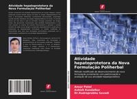 Produktbild: Atividade hepatoprotetora da Nova Formula&ccedil;&atilde;o Poliherbal