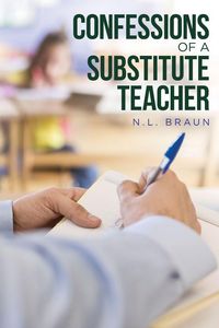 Produktbild: Confessions of a Substitute Teacher