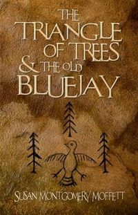 Produktbild: Traiangle of Trees and the Old Blue Jay