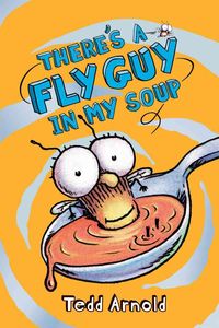 Produktbild: There's a Fly Guy in My Soup (Fly Guy #12)
