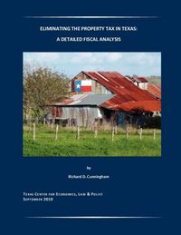 Produktbild: Eliminating the Property Tax in Texas
