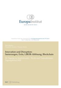 Produktbild: Innovation und Disruption: Sanierungen, Exits, LIBOR-Abl&ouml;sung und Blockchain