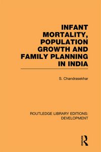 Produktbild: Infant Mortality, Population Growth and Family Planning in India