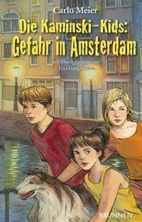 Produktbild: Gefahr in Amsterdam / Die Kaminski-Kids Bd. 9
