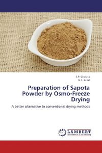Produktbild: Cholera, S: Preparation of Sapota Powder by Osmo-Freeze Dryi