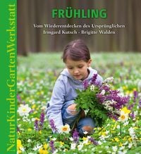 Produktbild Natur-Kinder-Garten-Werkstatt: Frühling