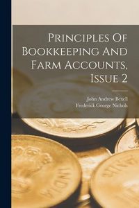 Produktbild: Principles Of Bookkeeping And Farm Accounts, Issue 2