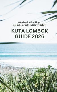 Produktbild: Kuta Lombok Guide 2026