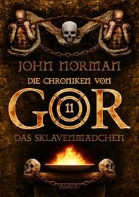 Produktbild: Die Chroniken von Gor 11: Das Sklavenm&auml;dchen