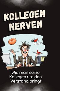Produktbild: Kollegen nerven