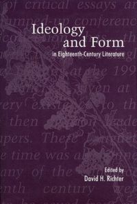 Produktbild: Ideology and Form in Eighteenth-Century Literature
