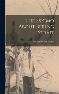 Produktbild: The Eskimo About Bering Strait