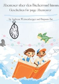 Produktbild: Abenteuer &uuml;ber den B&uuml;cherrand hinaus: