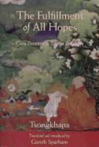 Produktbild: The Fulfillment of All Hopes: Guru Devotion in Tibetan Buddhism