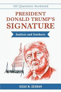 Produktbild: President Donald Trump's Signature Analysis and Synthesis