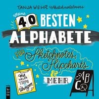 Produktbild: Meine 40 besten Alphabete f&uuml;r Sketchnotes, Flipcharts & mehr