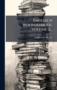 Produktbild: Engelsch Woordenboek, Volume 2...