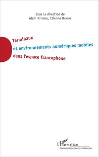 Produktbild: Terminaux et environnement numeriques mobiles dans l'espace francophone
