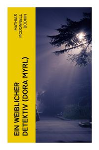 Produktbild: Ein weiblicher Detektiv (Dora Myrl)