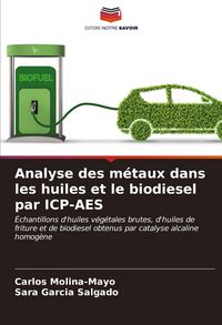 Produktbild: Analyse des m&eacute;taux dans les huiles et le biodiesel par ICP-AES