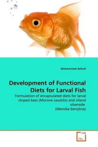 Produktbild: Ashraf, M: Development of Functional Diets for Larval Fish