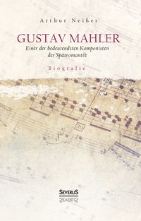 Produktbild: Gustav Mahler. Biografie