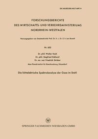 Produktbild: Die lichtelektrische Spektralanalyse der Gase im Stahl