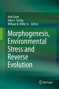 Produktbild: Morphogenesis, Environmental Stress and Reverse Evolution