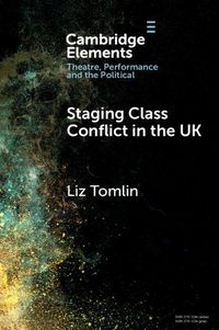 Produktbild: Staging Class Conflict in the UK