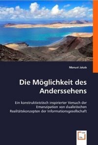 Produktbild: Jakab, M: Die M&iquest;glichkeit des Anderssehens