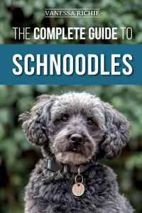 Produktbild: The Complete Guide to Schnoodles