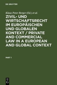 Produktbild: Zivil- und Wirtschaftsrecht im Europ&auml;ischen und Globalen Kontext / Private and Commercial Law in a European and Global Context