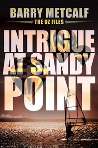 Produktbild: Intrigue at Sandy Point (The Oz Files, #2)