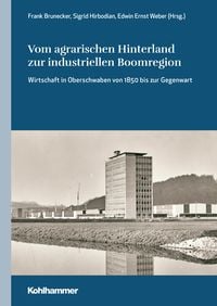 Produktbild: Vom agrarischen Hinterland zur industriellen Boomregion